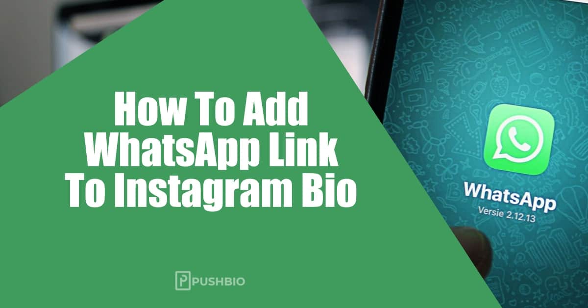 How To Add WhatsApp Link To Instagram Bio