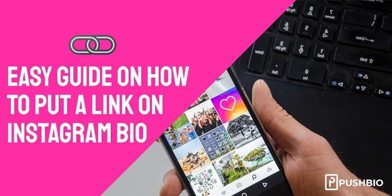 Easy Guide On How To Put A Link On Instagram Bio