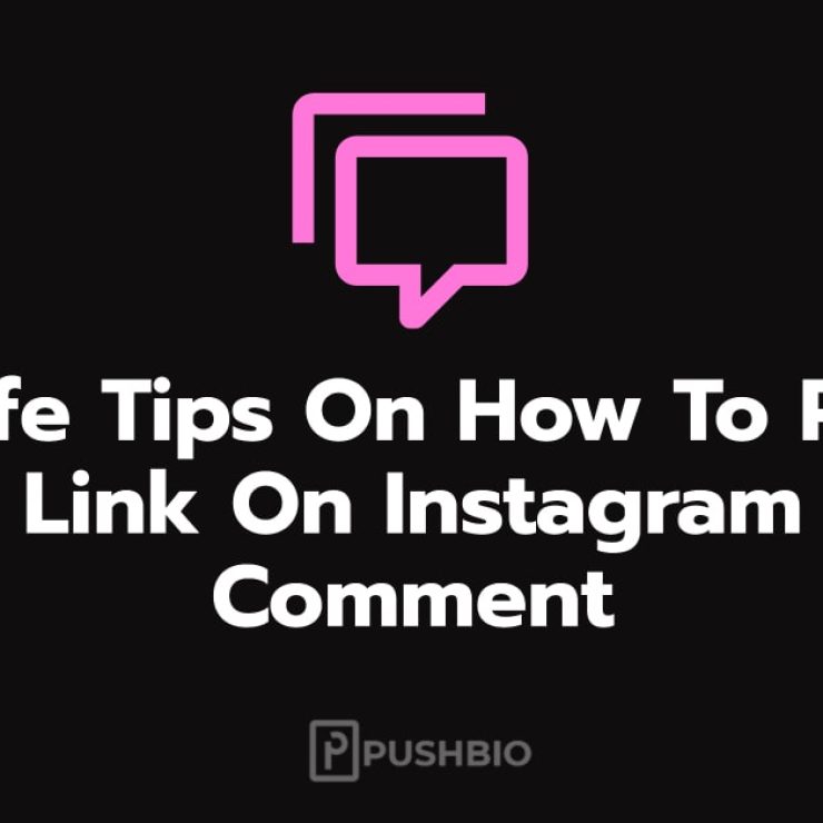 Safe Tips On How To Put A Link On Instagram Comment
