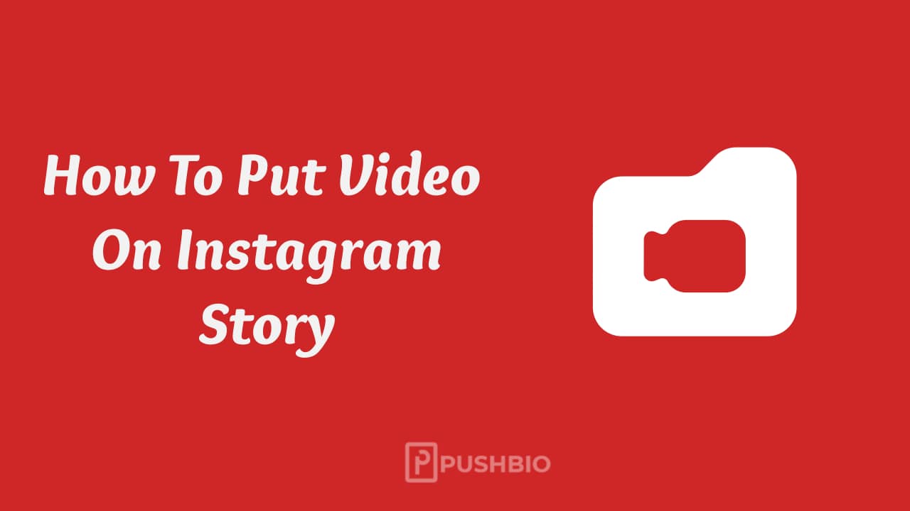 How to Post a Video on Instagram Story