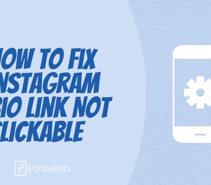 Quick Guide on How to Fix Instagram Bio Link Not Clickable