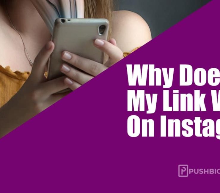 Why is My Link Not Working On Instagram?