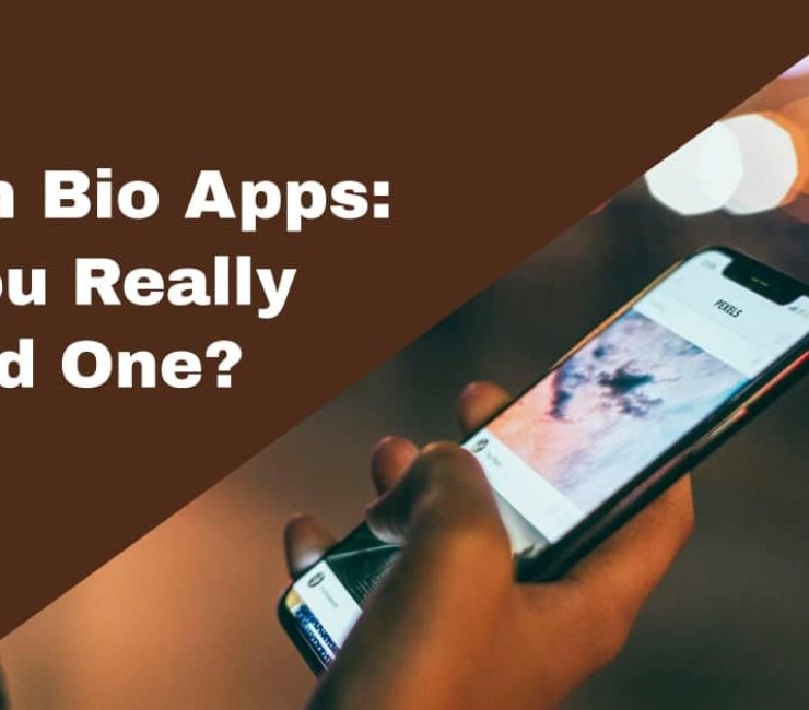 Link In Bio Apps: Do You Really Need One?
