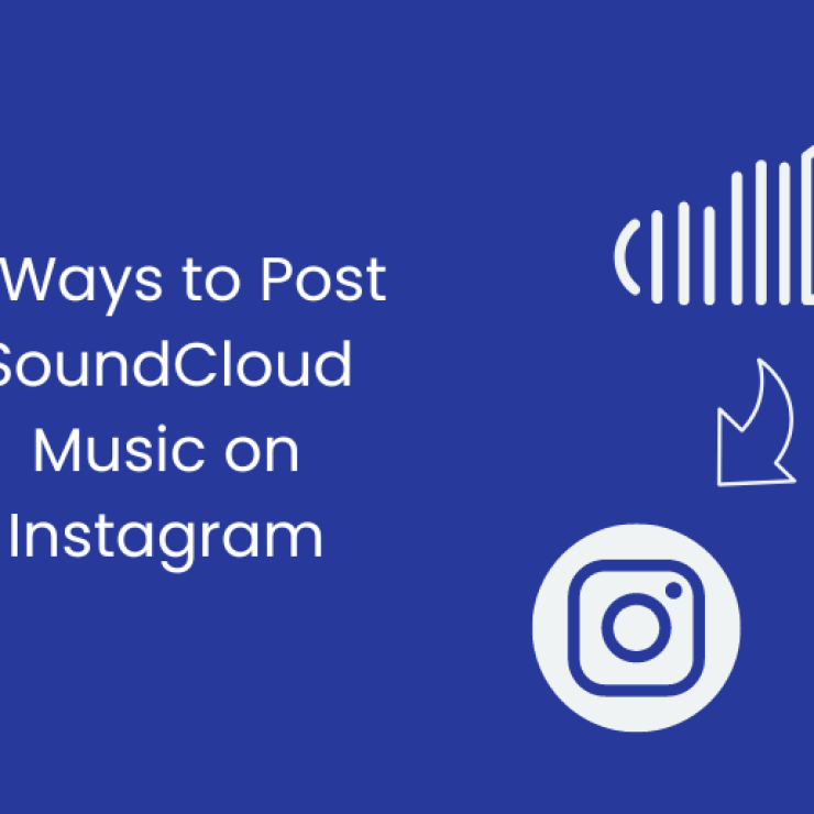 How to Post SoundCloud Music on Instagram in 3 Easy Ways