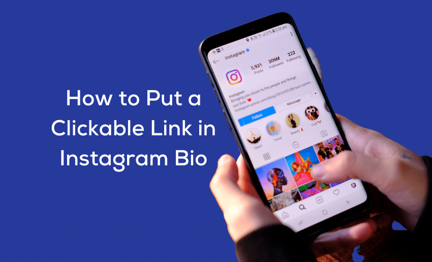 How to Put a Clickable Link in Instagram Bio