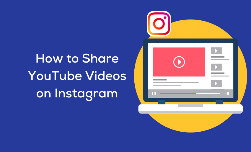 How to Share YouTube Videos on Instagram