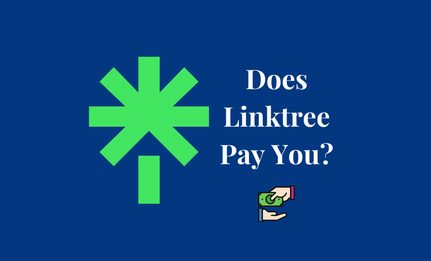 Does Linktree Pay You? (Can You Make Money on Linktree?)