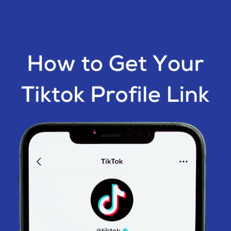 What Is My TikTok URL? (3 Ways to Get Your Tiktok Profile Link)