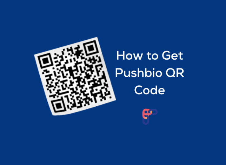 How to Get Pushbio QR Code