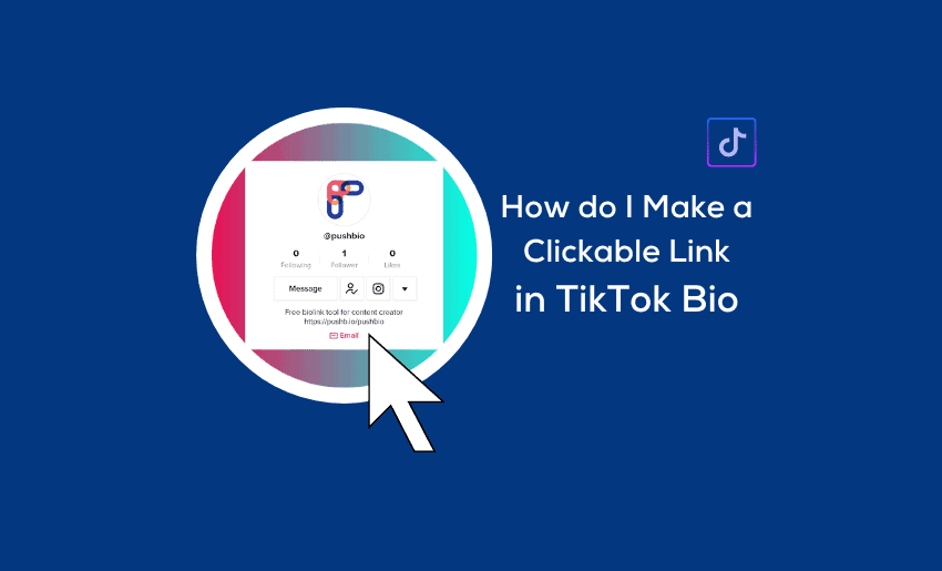 How To Make A Clickable Link In TikTok Bio