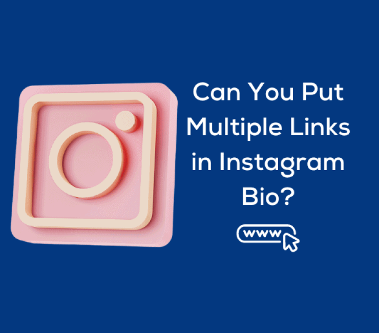 Can You Add Multiple Links in Instagram Bio?