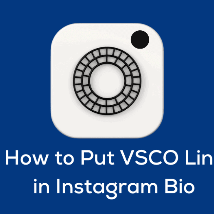 How to Put VSCO Link in Instagram Bio