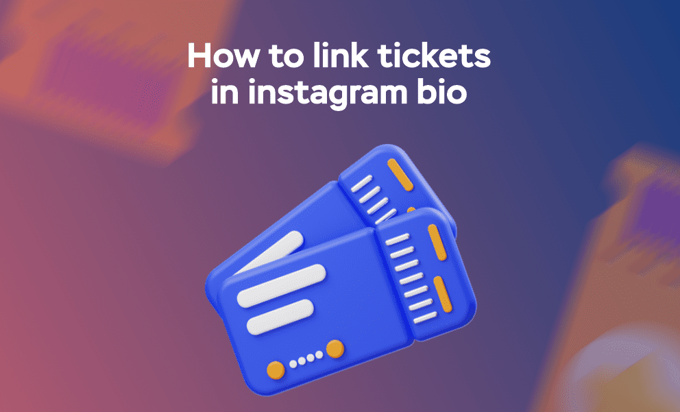 How to Link Tickets in Instagram Bio