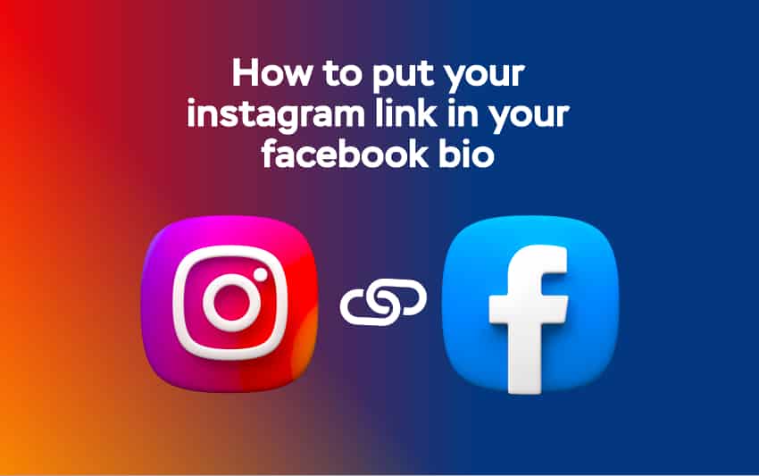 How to Put Your Instagram Link in Your Facebook Bio