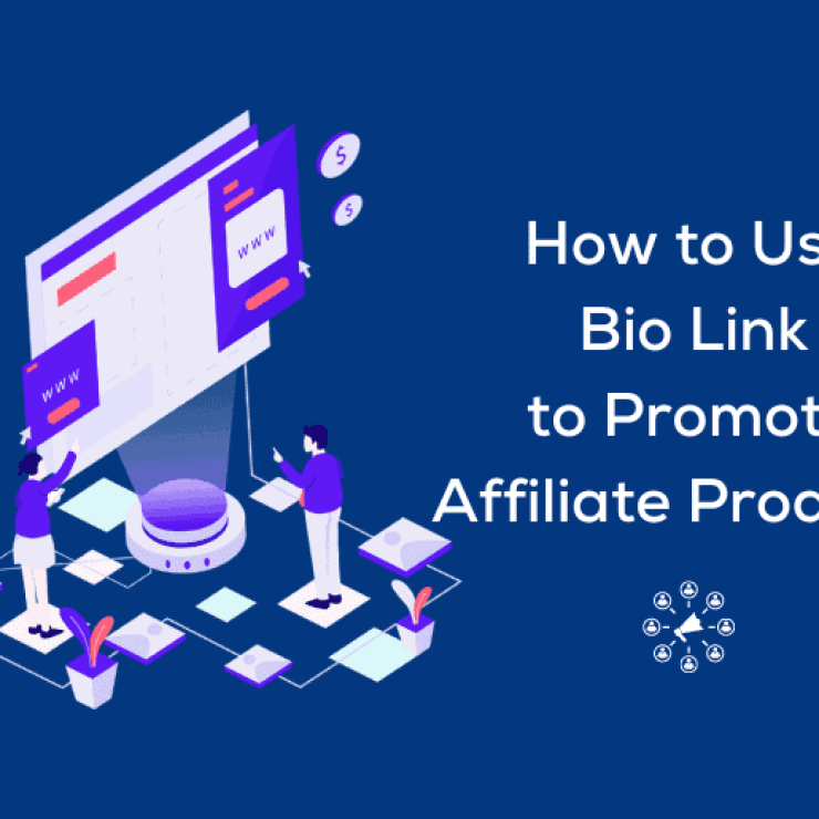 How to Use Bio Link to Promote Affiliate Products