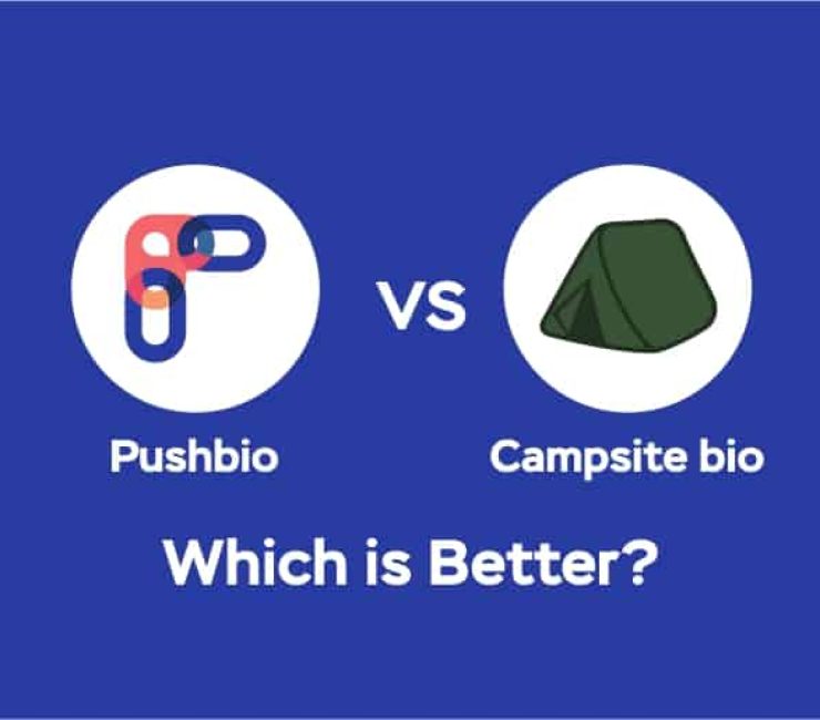 Pushbio vs. Campsite.bio: Which Is Better?