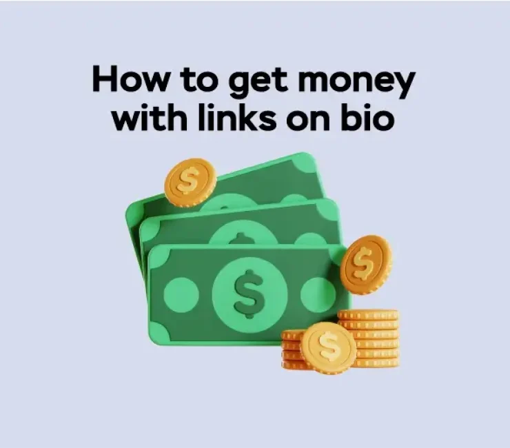 How to Get Money With Links on Bio