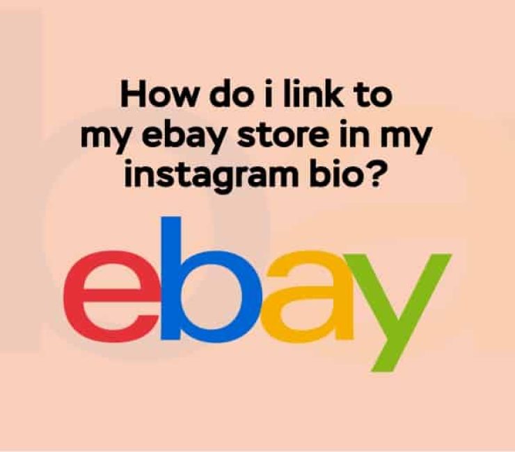 How Do I Link to My eBay Store in My Instagram Bio?