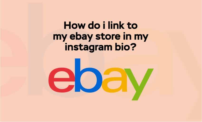 How Do I Link to My eBay Store in My Instagram Bio?