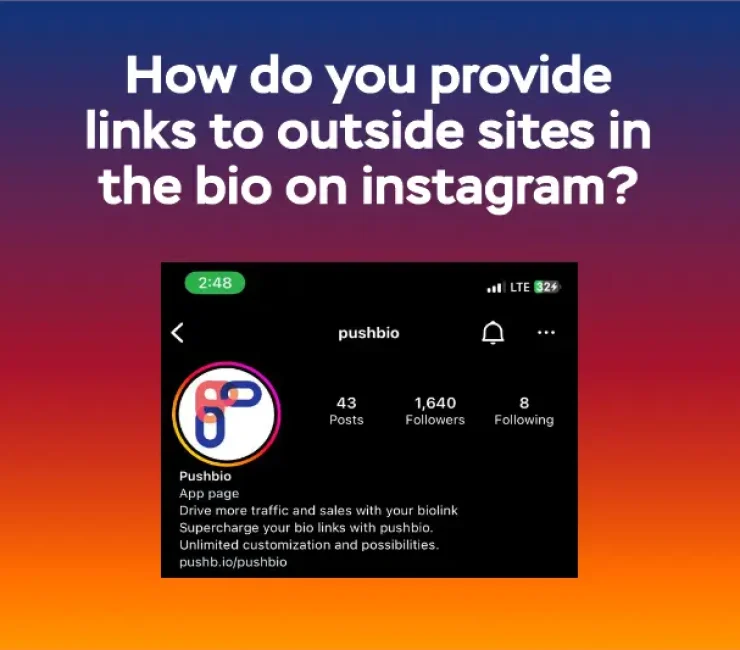 How Do You Provide Links to Outside Sites in the Bio on Instagram?