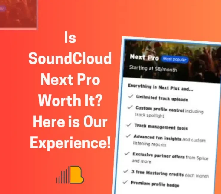 Is SoundCloud Next Pro Worth It? Here is Our Experience!