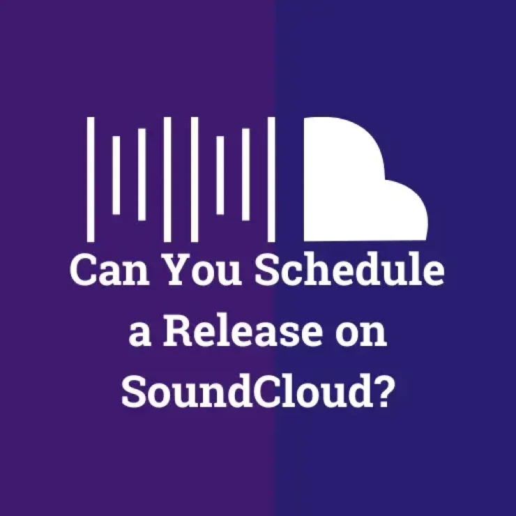 Can You Schedule a Release on SoundCloud?