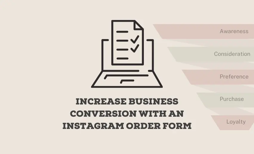 How to Increase Business Conversion With an Instagram Order Form