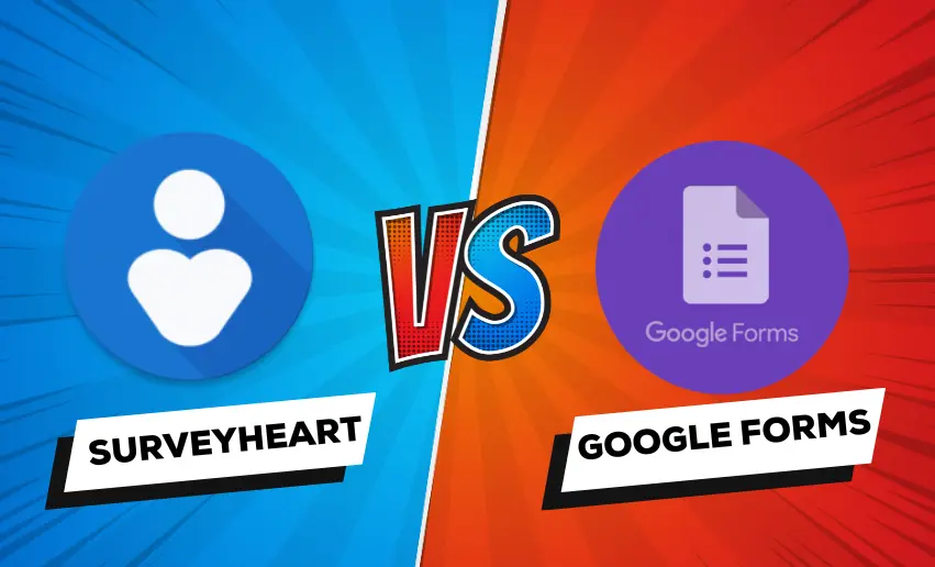 SurveyHeart vs. Google Forms: How Are They Different?
