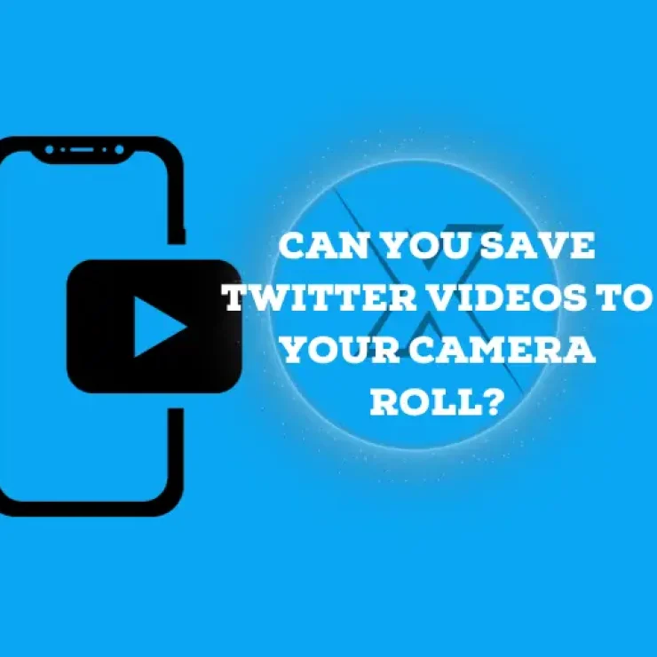 Can You Save Twitter Videos to Your Camera Roll?