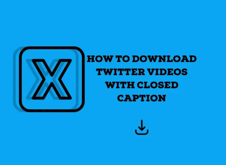 How to Download Twitter Videos With Closed Caption