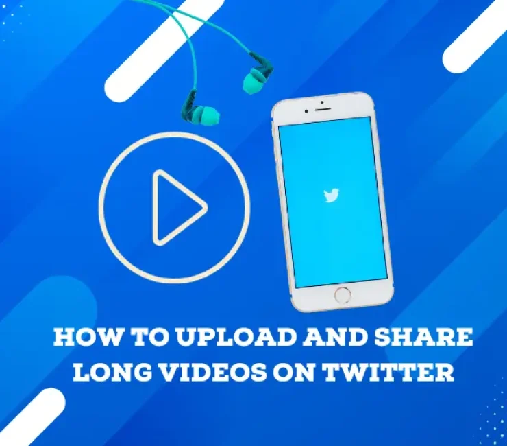 How to Upload and Share Long Videos on Twitter