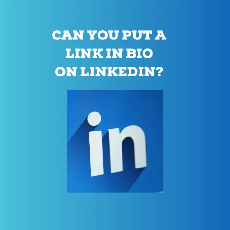 Can You Put a Link in Bio on LinkedIn?