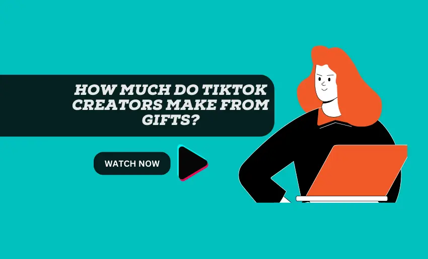 How Much Do TikTok Creators Make From Gifts Pushbio