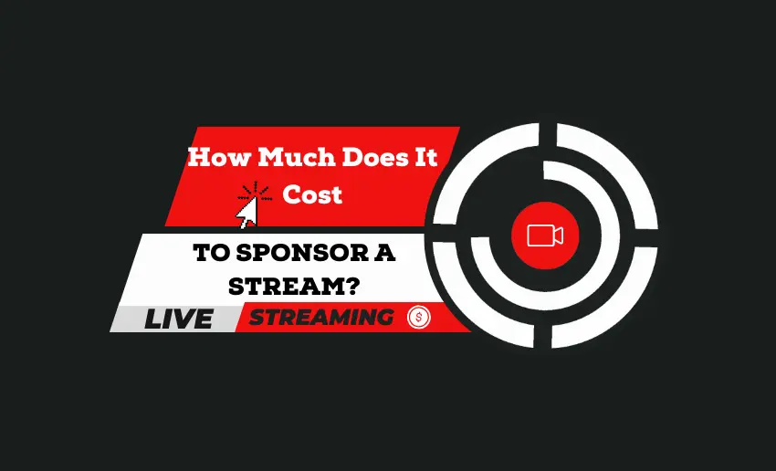 How Much Does It Cost to Sponsor a Stream?