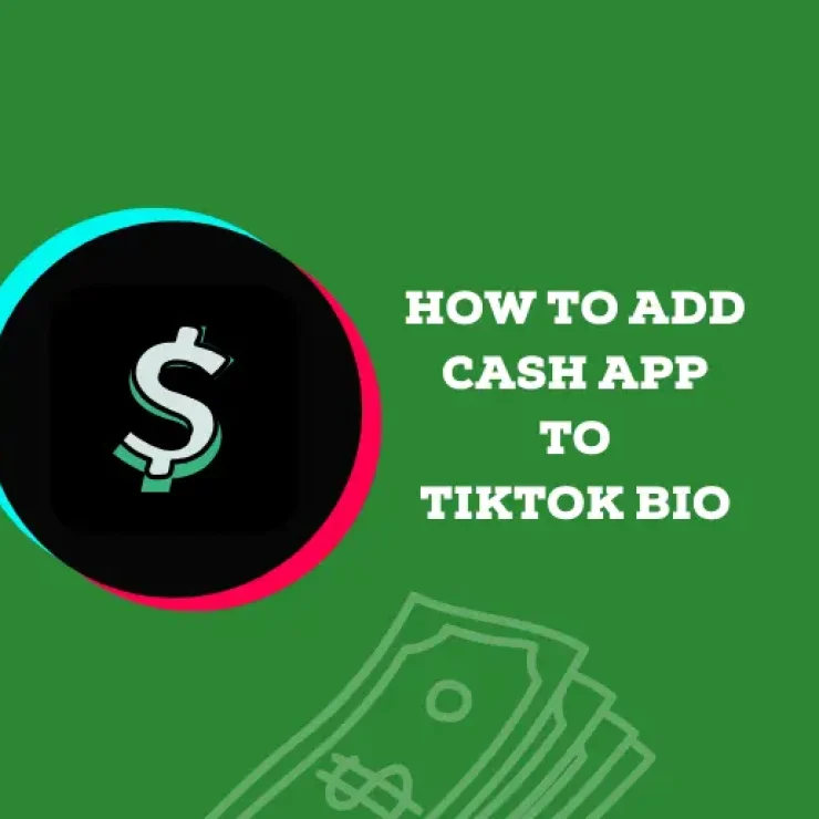 How to Add Cash App to TikTok Bio