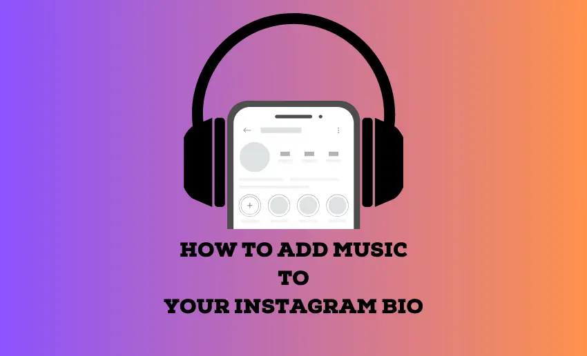 How to Add Music to Your Instagram Bio