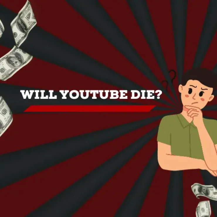 Will YouTube Die?