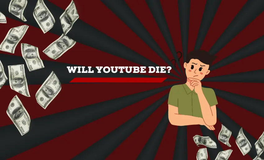 Will YouTube Die?