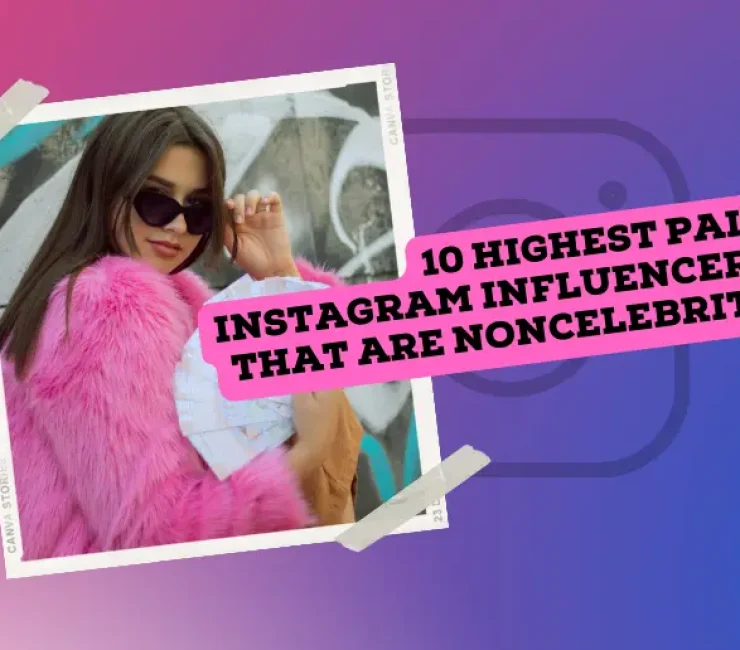 10 Highest Paid Instagram Influencers That Are Noncelebrity