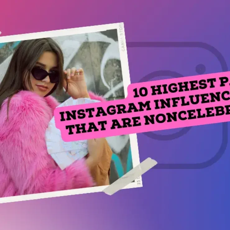 10 Highest Paid Instagram Influencers That Are Noncelebrity