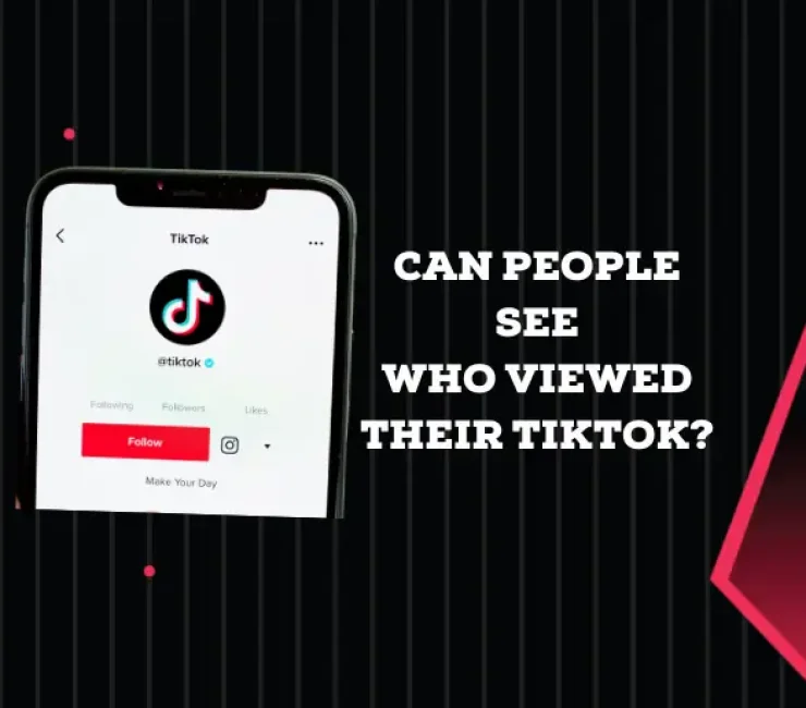 Can People See Who Viewed their TikTok?