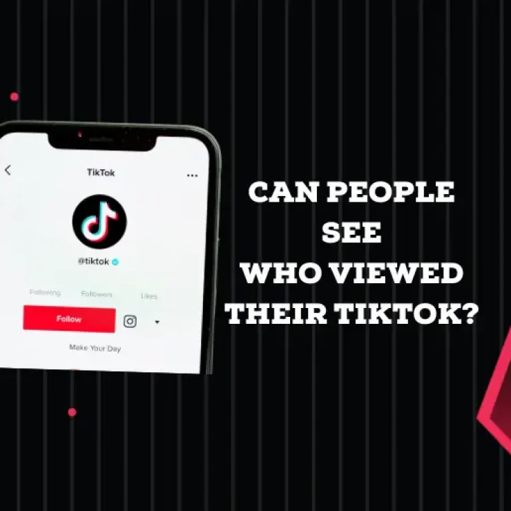 Can People See Who Viewed their TikTok?