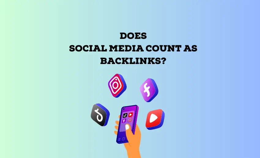 Does Social Media Count as Backlinks?