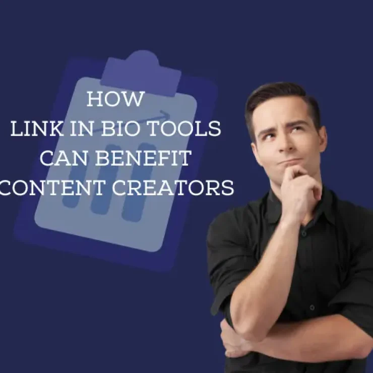 How Link in Bio Tools Can Benefit Content Creators