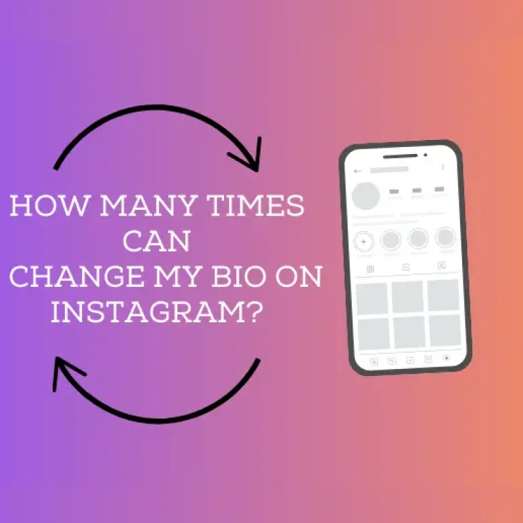How Many Times Can I Change My Bio on Instagram?