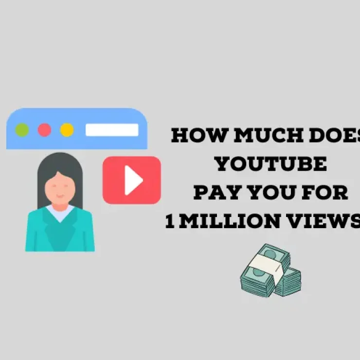 How Much Does YouTube Pay You for 1 Million Views?