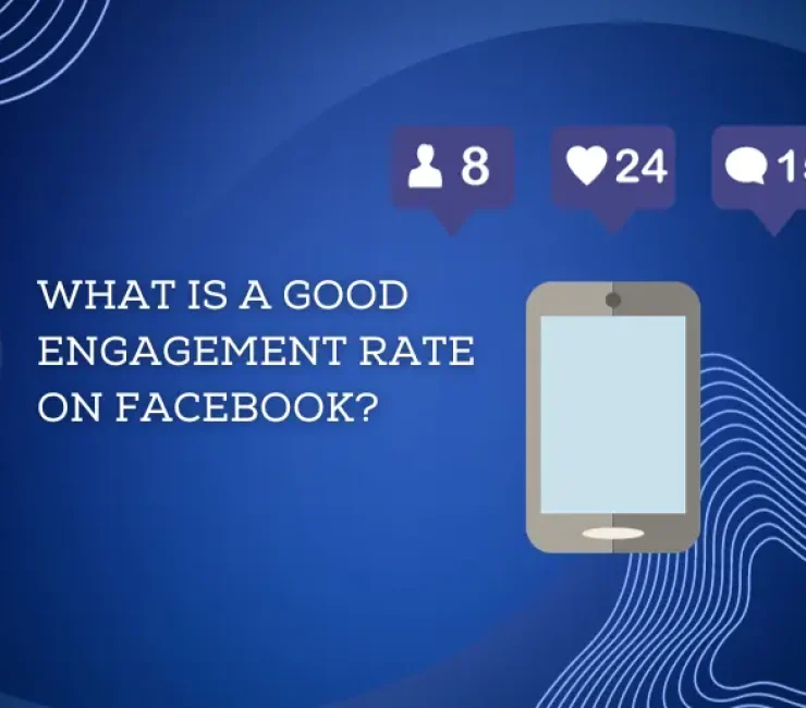 What Is a Good Engagement Rate on Facebook?