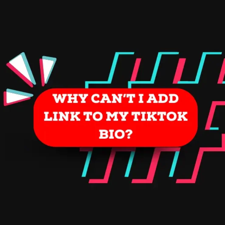 Why Can’t I Add Link to My TikTok Bio?