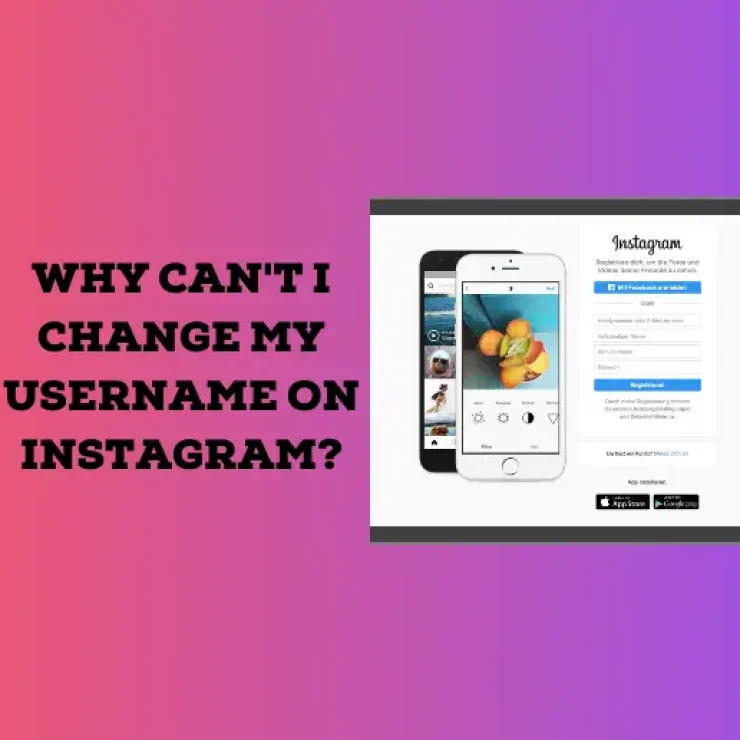 Why Can’t I Change My Username on Instagram?