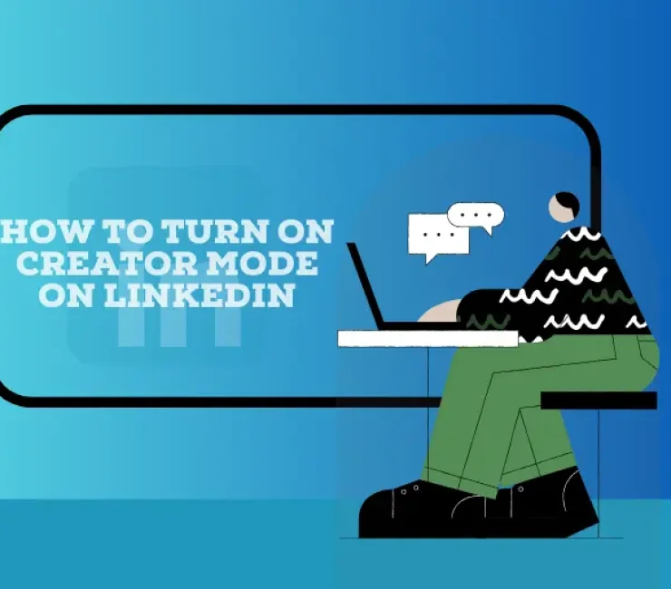 How to Turn on Creator Mode on LinkedIn